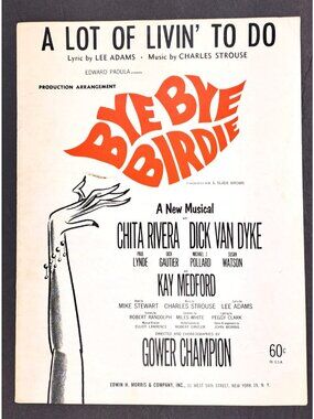 Vintage Bye Bye Birdie Sheet Music A Lot Of Livin' To Do 1960 Musical Strouse